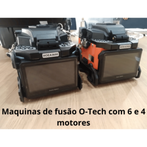 Maquinas de fusão O-Tech com 6 e 4 motores